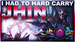 I HAD TO HARD CARRY BAD TEAMMATES WITH JHIN!
