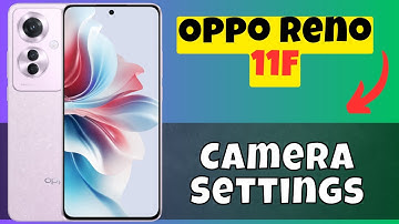 Oppo Reno 11F Camera Settings || Find camera setting