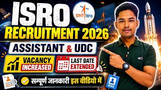 ISRO ASST & UDC 2026 II VACANCY INCREASED