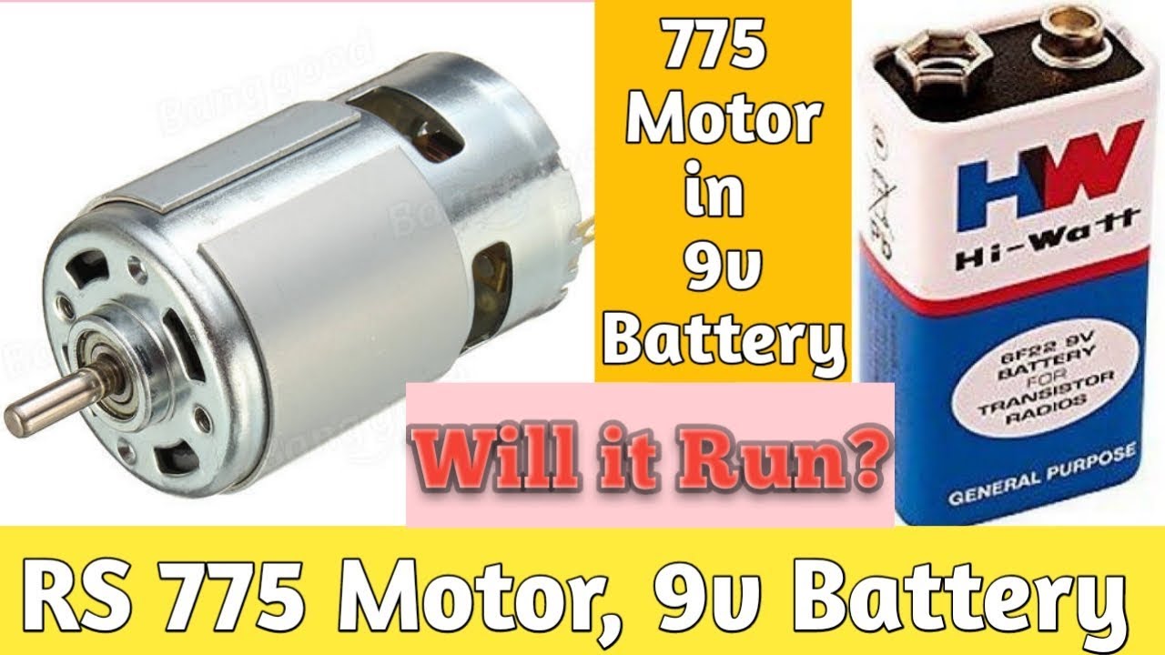Rs 775 Dc Motor Test In 9V Battery - Youtube