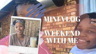 Vlog- Spend The Weekend With Me Neilwe K South African Youtuber