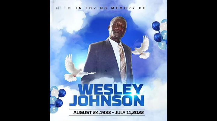 Celebrating the Life of Wesley Johnson