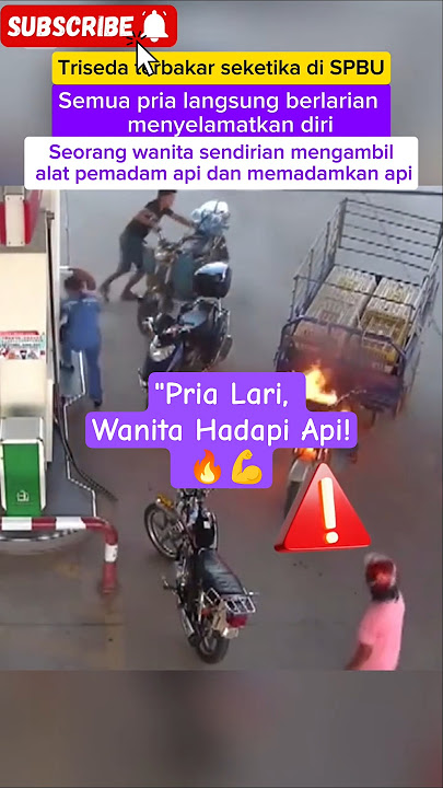 🔥 Semua Pria Kabur! Wanita Ini Nekat Padamkan Api Sendirian di SPBU! 😱👏#viral #fyp