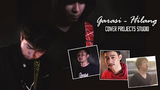 Hilang - Garasi (Cover Projects Studio)