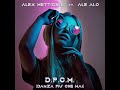 Alex metticelli feat ale alo  dpcm danza pi che mai