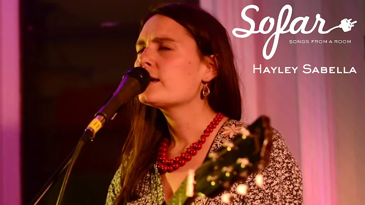 Hayley Sabella - Maria | Sofar Boston
