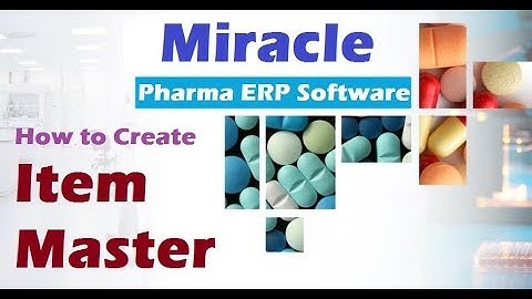 Miracle Pharma ERP : How to Create company and Item Master
