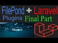 Laravel File Upload with FilePond: Step-by-Step -Part 2(Final)