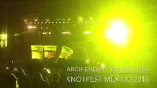 Arch Enemy, We Will Rise; live at Knotfest Mexico 2016