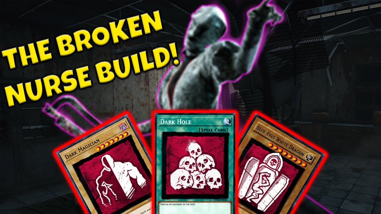 literally the most broken nurse build dead by daylight dead dark holes nurse
