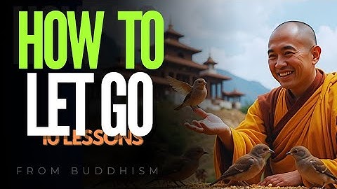 "How to Let Go Of Control and Find Peace | A Powerful Buddhist lessons of Peace  & Inner Freedom"