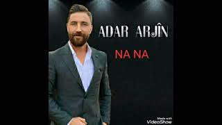 Adar Arjin = Na Na