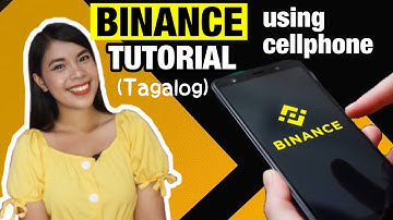 BINANCE FULL TUTORIAL USING CELLPHONE - GCASH Cash In/Cash Out (TAGALOG Complete Guide!)