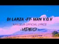 Di Larza Ft Man V O V Nangoja Official Lyrics Video 