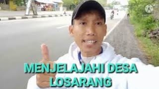 SEPUTAR PERJALANAN WILAYAH DESA LOSARANG INDRAMAYU