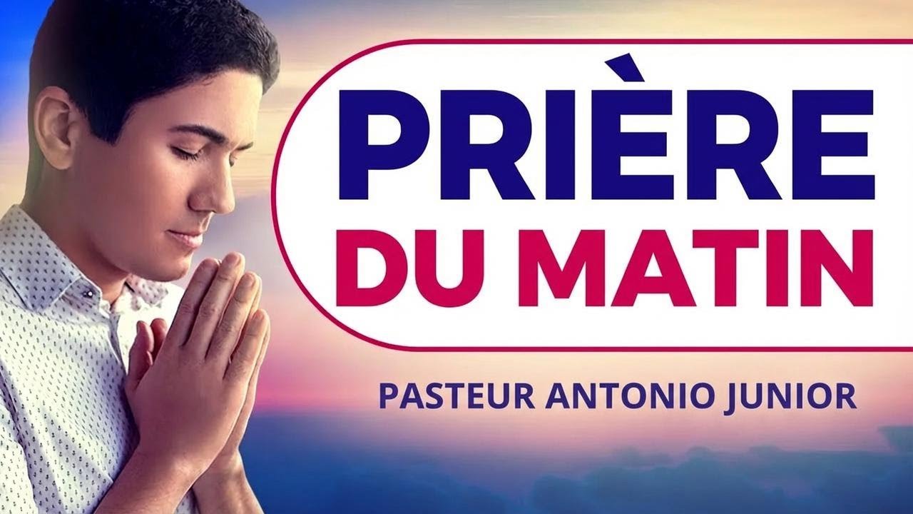 Prière du matin avec le Pasteur Antônio Júnior