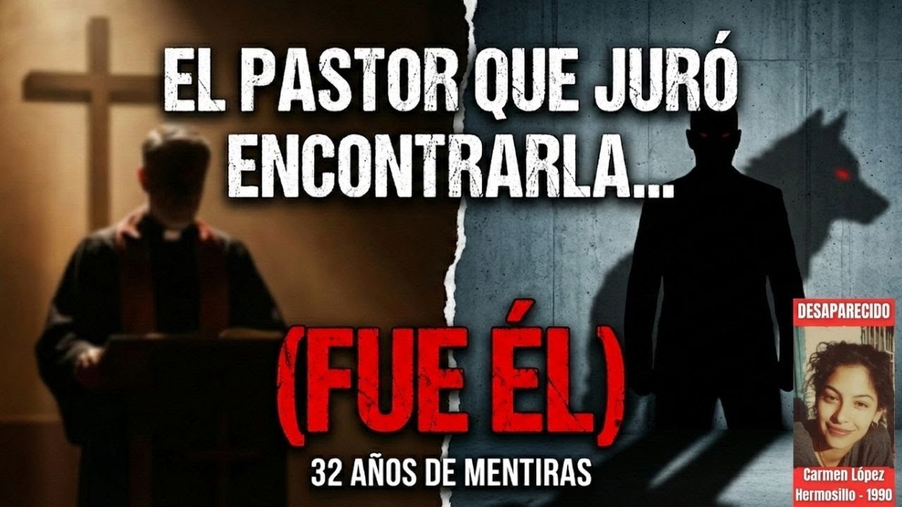 El Pastor que juró encontrarla... (Fue él)