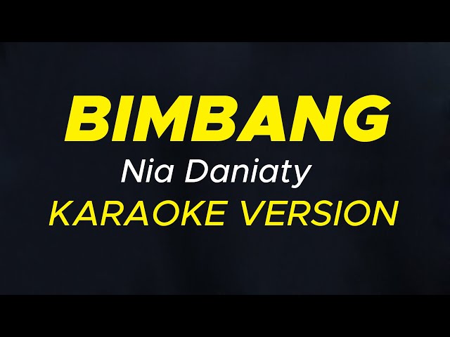 BIMBANG || Nia Daniaty || Karaoke Version class=