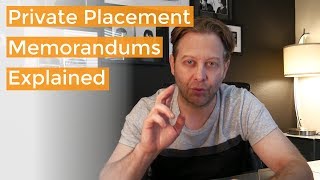 Private Placement Memorandums Explained  What is a PPM & When Do You Use it?