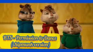 BTS - Permission to Dance (chipmunk version)
