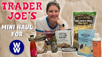 WW TRADER JOES SHOPPING HAUL | TRYING NEW THINGS | What I Eat to Lose Weight on WW (Weight Watchers)