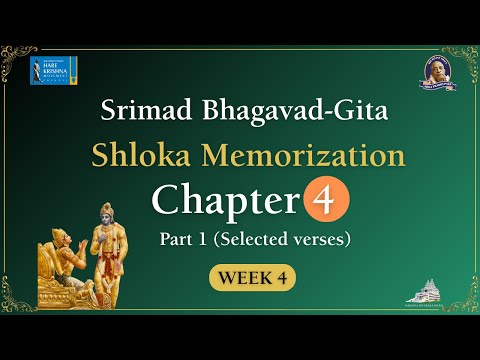 Srimad Bhagavad-Gita Shloka Memorization |Chapter 4 (Part 1) Week 4 #krishna #bhagavadgita
