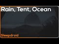  rain in a tent by the ocean rainstorm and ocean wave sounds for sleeping night 10 hours lluvia