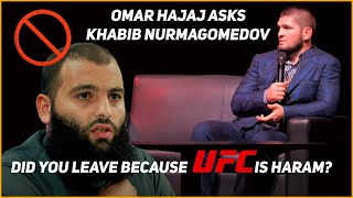 Omar Hajaj asks Khabib Nurmagomedov: 