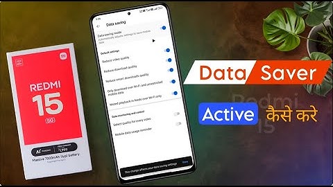 Redmi 15 Net Jaldi Khatam Ho Jata Hain | How to Enable Data Saver in Redmi 15 5g