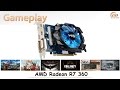 AMD Radeon R7 360: gameplay в 15 популярных играх