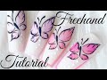 How to do Freehand gel Butterflies - full length