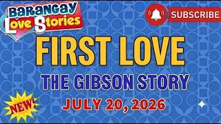 Barangay Love Stories | FIRST LOVE - GIBSON | Papa Dudut