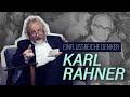 KARL RAHNER // Portraits des Glaubens # 1