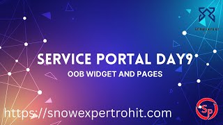 Service Portal D9 - OOB Widget and Pages