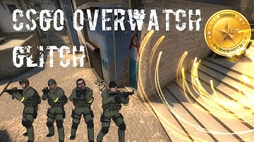 Csgo overwatch glitch - See who you are watching