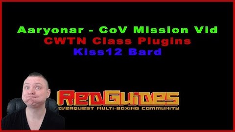 Aaryonar - CoV Mission - EverQuest - MQ2 - Very Vanilla - RedGuide