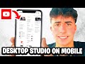 How To Open YouTube Studio Desktop On Mobile - Fastest Guide