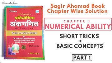 Numerical Ability | Sagir Ahamad Book Chapter Wise Solution | Short Tricks & Basic Concepts [Part-1]