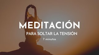 Meditación corta para SOLTAR LA TENSIÓN 🦋 | Meditar en 7 minutos con Gabriela Litschi