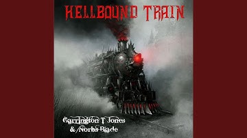 Hellbound Train (feat. Norbs Blade)
