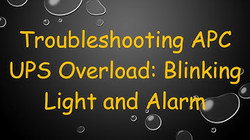 Troubleshooting APC UPS Overload: Blinking Light and Alarm