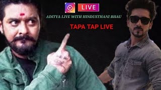 Aditya Baliyan Or Hindustani Bhau Ki Live Par Hui Personal Baat