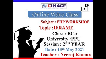 PHP WORKSHOP(IFRAME) CIMAGE College, Patna. Best In Patna, Bihar for BCA | BBA | BScIT | BCom | PGDM