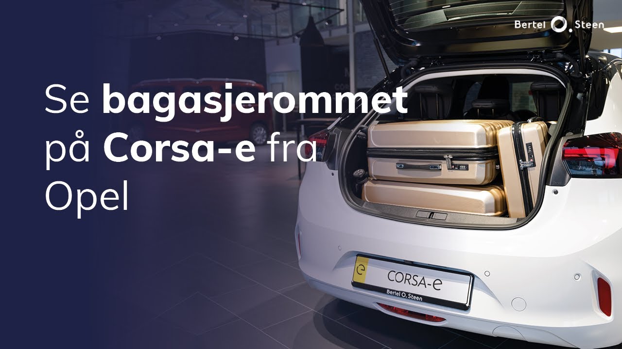 Sjekk ut bagasjerommet på Opel Corsa-e | Bertel O. Steen - YouTube
