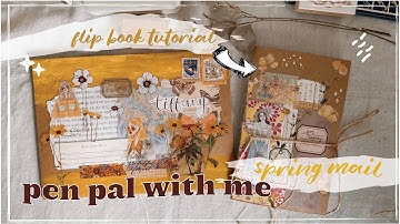 Spring Mail ✿ PEN PAL WITH ME | FOLIO TUTORIAL/ FLIP BOOK | Dear Tiffany #penpalwithme
