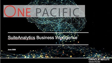 NetSuite Analytics Business Intelligence Webinar (Cantonese) | ONE Pacific Training Video Series