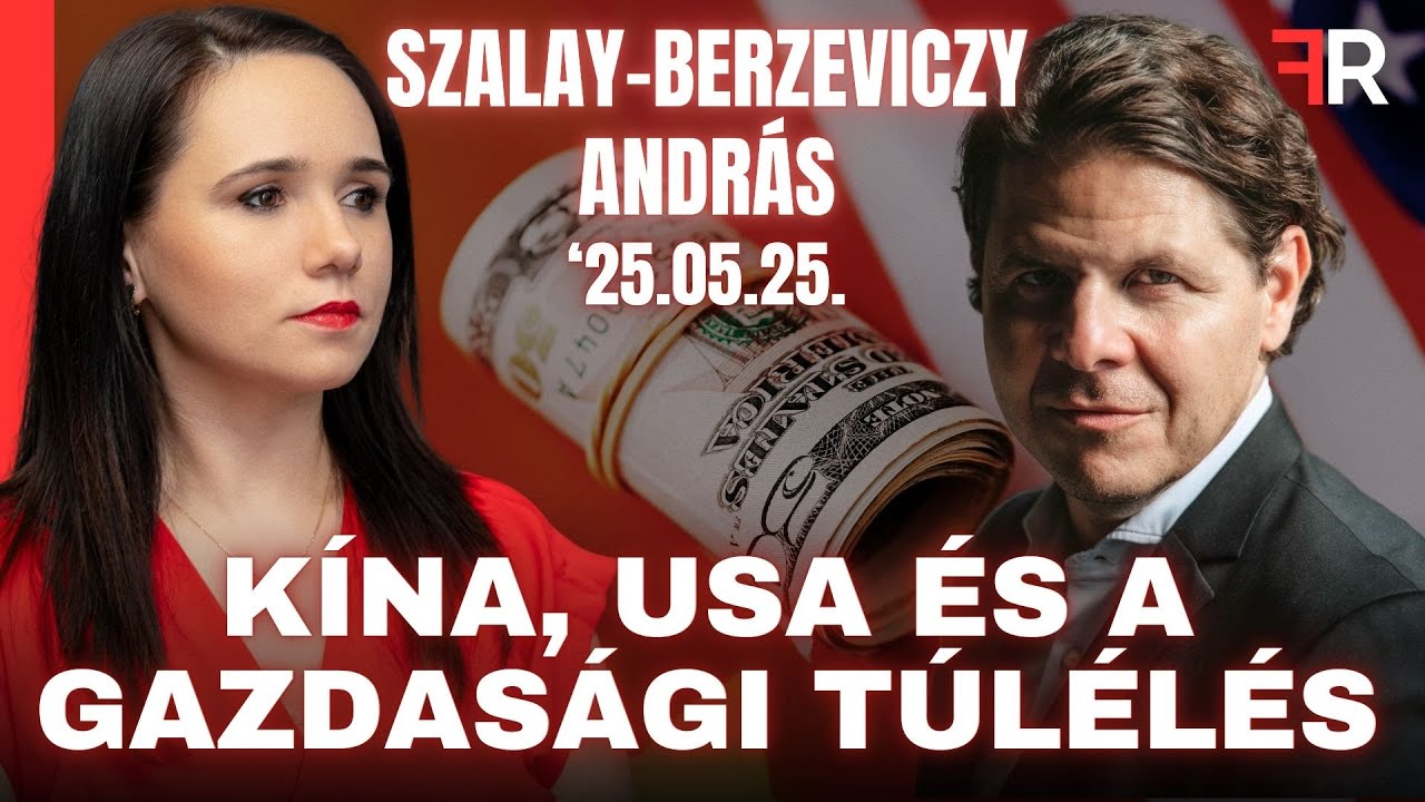 Kínai milliárdok, amerikai nyomás: mit választ Magyarország? - Szalay-Berzeviczy András