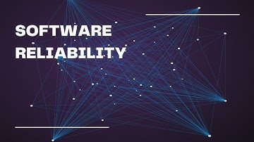 SOFTWARE RELIABILITY