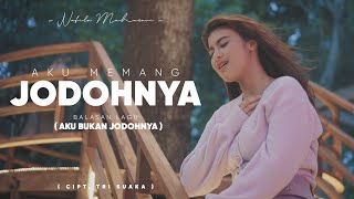 Video thumbnail of "AKU MEMANG JODOHNYA - NABILA MAHARANI (OFFICIAL MUSIC VIDEO)"