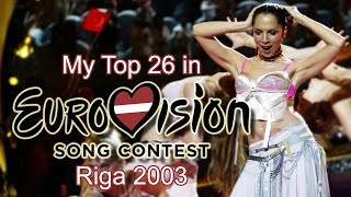 Eurovision 2003 - My Top 26 [with comments]